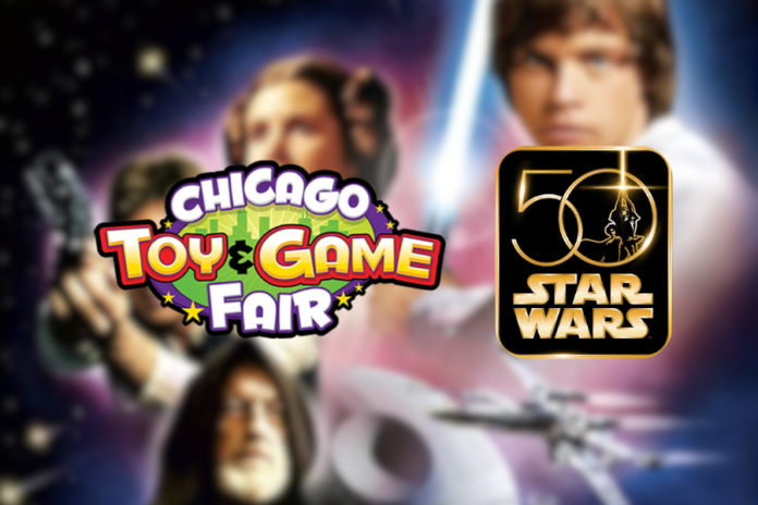 Chicago Toy & Game Fair to Celebrate Star Wars 50th Anniversary