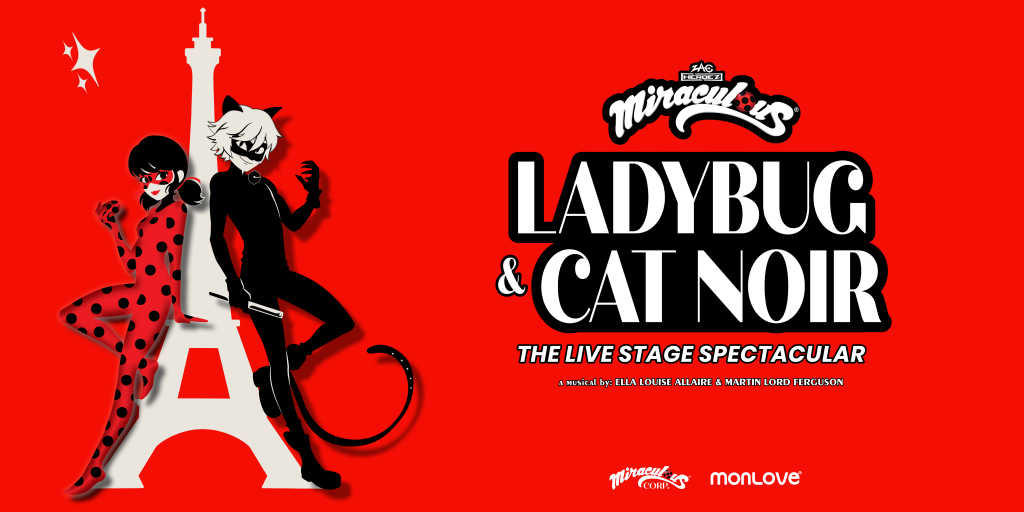 Ladybug & Cat Noir: The Live Stage Spectacular